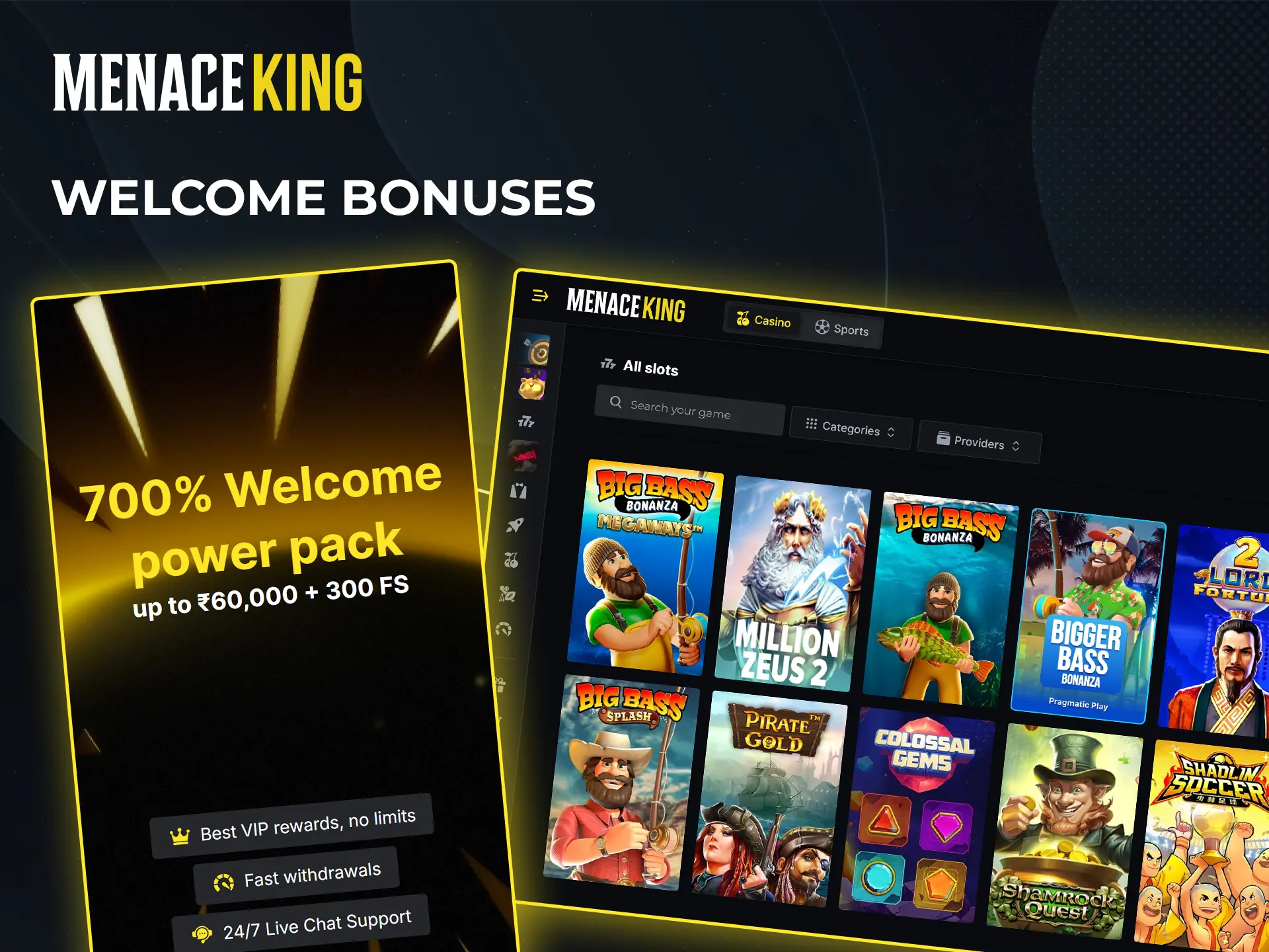Join Menace King Casino to get generous bonuses at the start.