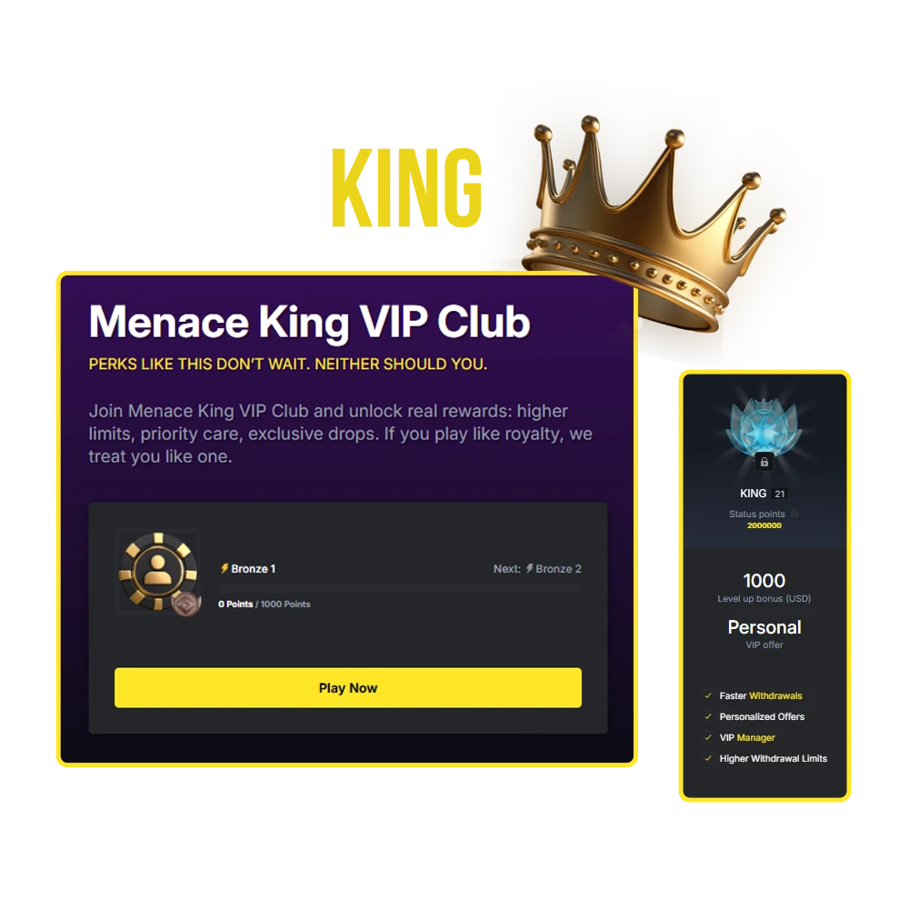 Become a member of the Vip programme from Menace King Casino.